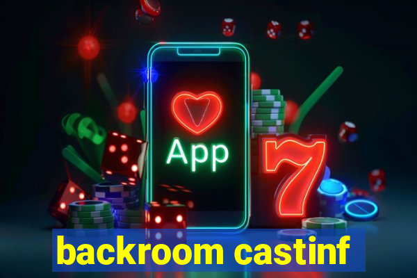 backroom castinf